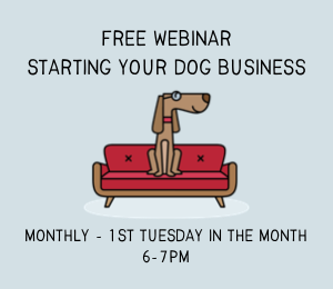Setting Up Your Dog Business – Live Webinar 1